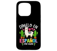 Dicho divertido Dimelo En Español Por Favor Profesor Llama Love Carcasa para iPhone 15 Pro