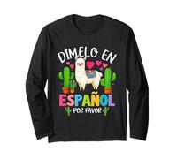 Dicho divertido Dimelo En Español Por Favor Profesor Llama Love Manga Larga
