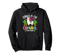 Dicho divertido Dimelo En Español Por Favor Profesor Llama Love Sudadera con Capucha