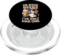 Dicho Divertido en Cervezas de Perro Solo tenía uno Bebiendo Mujeres Hombres PopSockets PopGrip para MagSafe
