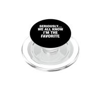 Dicho Divertido en Serio, Todos Saben Que Soy el Favorito PopSockets PopGrip para MagSafe