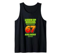 Dicho Divertido Escucha Rizzlers Esta Alma Tiene 67 Aura Energía Camiseta sin Mangas