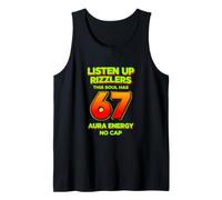 Dicho Divertido Escucha Rizzlers Esta Alma Tiene 67 Aura Energía Camiseta sin Mangas