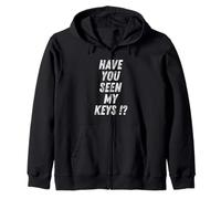 Dicho Divertido ¿Has Visto mis Llaves Donde están mis Llaves perdidas Sudadera con Capucha