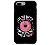 Dicho divertido Let Me Sit on Your Face Like a Donut Mujeres Hombres Carcasa para iPhone 7 Plus/8 Plus