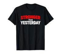 Dicho Divertido más Fuerte Que Ayer sarcástico Camiseta