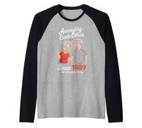 Dicho divertido molestándose entre sí desde ochenta y nueve mujeres hombres Camiseta Manga Raglan