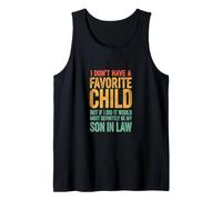 Dicho Divertido No Tienes Hijo Favorito, Pero si lo tuviera la mayoría Camiseta sin Mangas