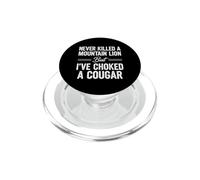Dicho Divertido Nunca Mató Al León De Montaña Pero Cougar Ahogado PopSockets PopGrip para MagSafe