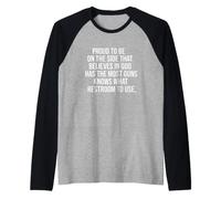 Dicho Divertido Orgulloso El Que cree Que Dios Tiene más Armas Camiseta Manga Raglan