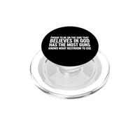 Dicho Divertido Orgulloso El Que cree Que Dios Tiene más Armas PopSockets PopGrip para MagSafe