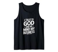 Dicho Divertido Que Hablo con Dios y él se ocupa de mis Asuntos Camiseta sin Mangas