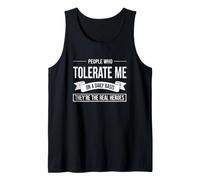 Dicho Divertido Que la Gente tolera Todos los días Son Verdaderos héroes Camiseta sin Mangas