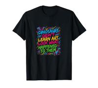 Dicho Divertido Que los Dinosaurios no aprendieron a Ver lo Que sucedió Camiseta
