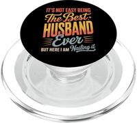 Dicho Divertido Que no es fácil ser el Mejor Esposo jamás bromeado PopSockets PopGrip para MagSafe