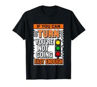 Dicho Divertido si te vuelves no va lo Suficiente Camiseta