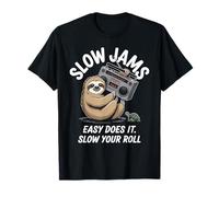 Dicho Divertido Slow Jams Fácil ¿Lo Hace frío Humor Mujeres Hombres Camiseta
