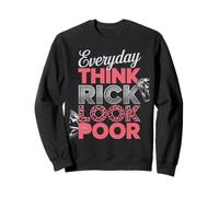 Dicho Divertido Todos los días Piensa Rico Look Pobre Leopardo Mujeres Hombres Sudadera