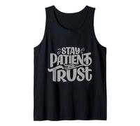 Dicho Genial Mantente Paciente y confía Camiseta sin Mangas