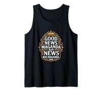 Dicho Gracioso Buenas Noticias Maganda Malas Noticias Mas AKO Camiseta sin Mangas