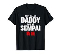 Dicho Gracioso No llames a papá Llame Sempai Camiseta