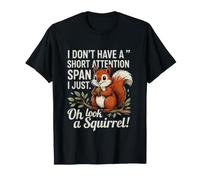 Dicho Gracioso Que no Tenga Poca atención Camiseta