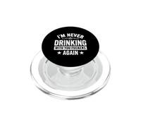 Dicho Gracioso Que Nunca volverás a Beber contigo PopSockets PopGrip para MagSafe