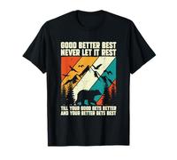 Dicho Motivacional Good Better Best Never Let It Rest It Camiseta