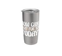Dicho religioso cristiano ¿Cómo puedo orar por ti hoy Vaso térmico de acero inoxidable de doble pared