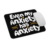 Dicho Sarcástico Y Gracioso: Incluso Mi Ansiedad Tiene Ansiedad. Mousepad Bordes Cosidos Mouse Pad Antideslizante Alfombrilla De Escritorio para Gaming Pc Ordenador 25X30Cm