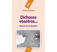 Dichosos Vosotros... -4ª Edic