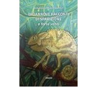 Diciannove Racconti Di Sparizione. O Forse Venti (ebook)