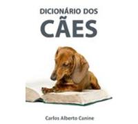 Dicionário Dos Cães (ebook)