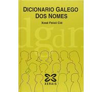 Dicionario galego dos nomes (DICIONARIOS - DICIONARIOS XERAIS)