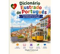 Dicionário Ilustrado de Português: Vocabulário básico do dia a dia para iniciantes em português