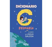 Dicionario Primaria Cumio da lingua galega (DICCIONARIOS E ATLAS)