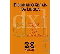 Dicionario Xerais da Lingua (DICIONARIOS - DICIONARIOS XERAIS)