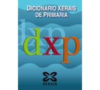 Dicionario Xerais de Primaria (Dicionarios - Dicionarios Xerais) - 9788499140445