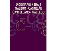 Dicionario Xerais Galego-Castelán Castellano-Gallego (DICIONARIOS - DICIONARIOS XERAIS)