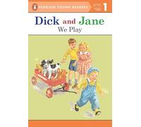 Dick and Jane: We Play: A Script and Its Study in East Asia and Europe