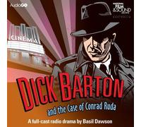 [Dick Barton and the Case of Conrad Ruda: A BBC Full-Cast Radio Drama] [By: Dawson, Basil] [May, 2012]