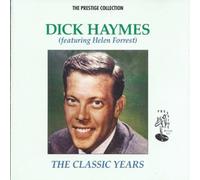 Dick Haymes - The Classic Years