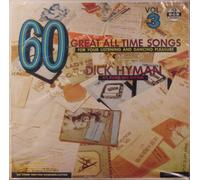 Dick Hyman - 60 Great All Time Songs Vol. 3