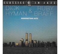 Dick Hyman & Ruby Braff - Manhattan Jazz