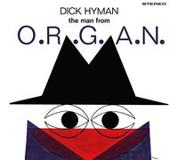 Dick Hyman - The Man From O.R.G.A.N.