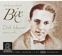 Dick Hyman - THINKING ABOUT BIX