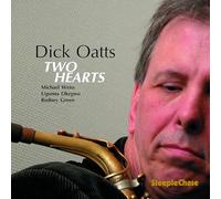 Dick Oatts - Two Hearts