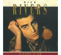 Dick Rivers - Disque D'Or