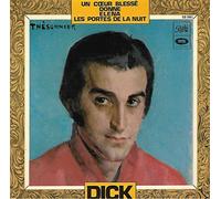 DICK RIVERS. EP : EG 1083 . UN COEUR BLESSE / DONNE / ELENA / LES PORTES DE LA NUIT..