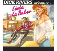 Dick Rivers - Presente Linda Lu Baker